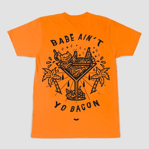 Babe Ain't Yo Bacon T-Shirt in Alarm Orange